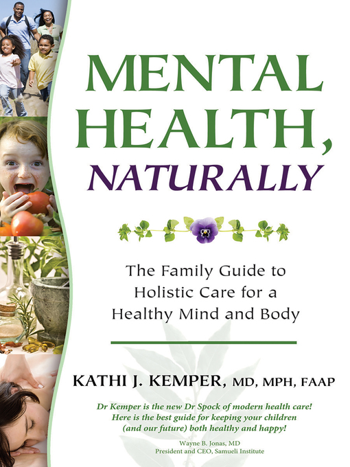 Title details for Mental Health, Naturally by Kathi J. Kemper - Available